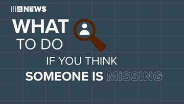 What to do if you think someone is missing
